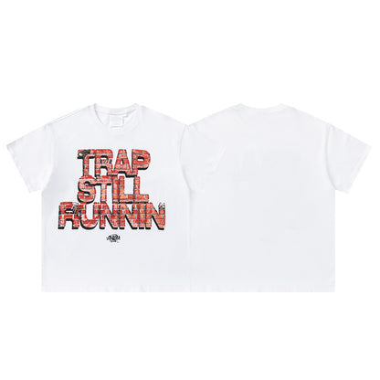 White Brick Graphic Crew Neck T-Shirt, Trap Still Runnin Streetwear Short Sleeve Tee