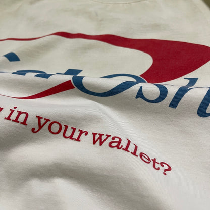 “What’s In Your Wallet?” Tee - White
