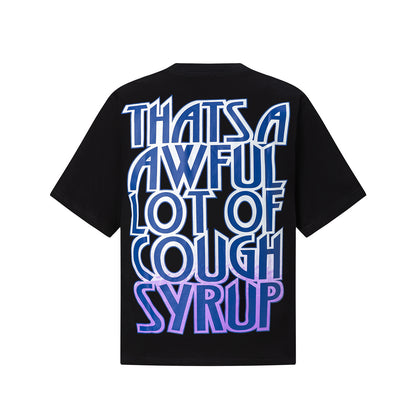 That's A Awful Lot Of Cough Syrup Graphic Print Short Sleeve T-Shirt Oversized Casual Streetwear Summer Tee | Syrup Tee 3