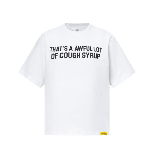 White oversized graphic T-shirt with black 'That's a Awful Lot of Cough Syrup' text print - view 14