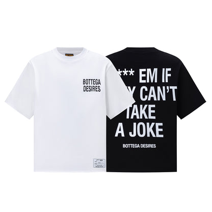 Oversized Graphic Print Short Sleeve T-Shirt Bold Slogan Street Casual Unisex Tee | Take A Joke