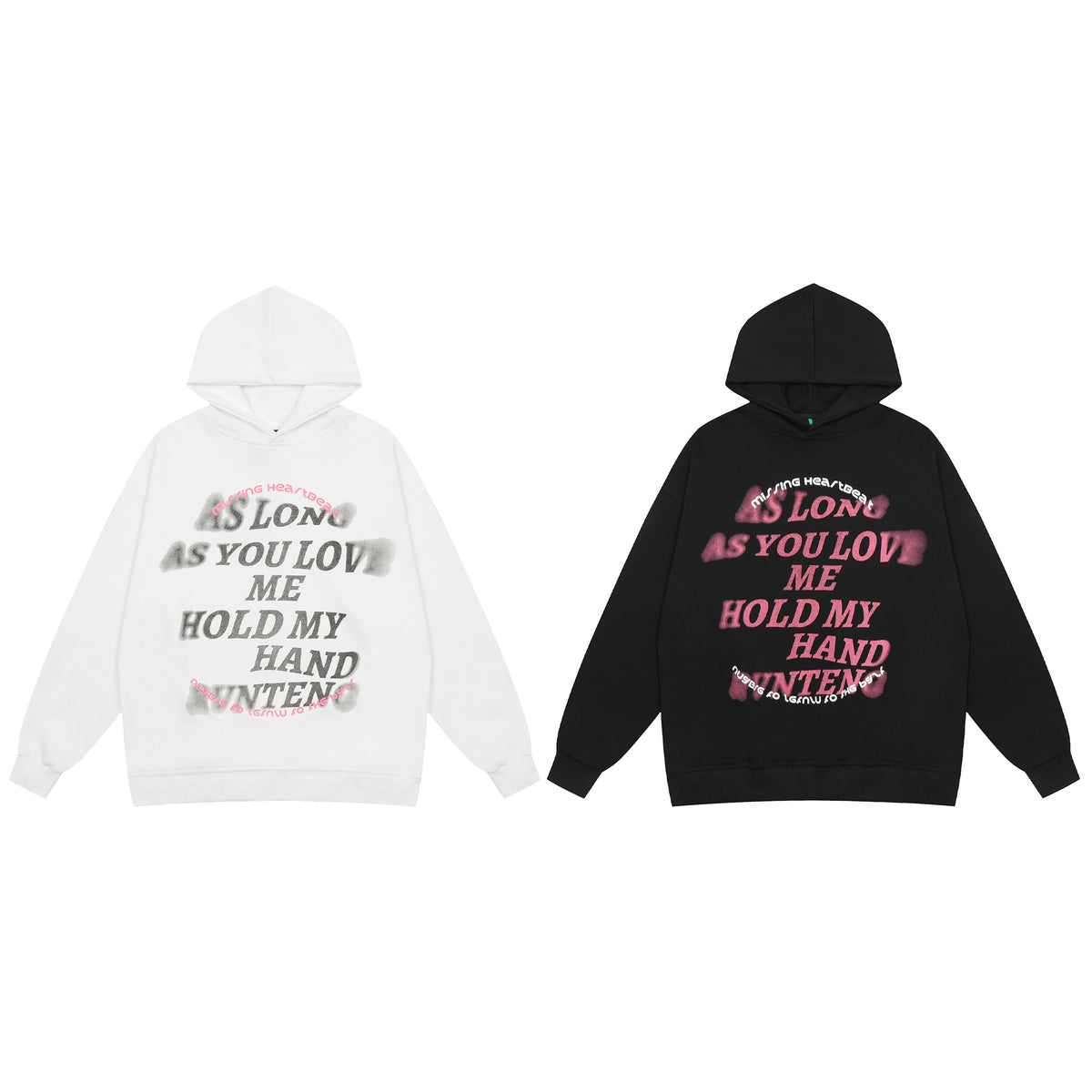 BVNTENG 'As Long As You Love Me' Spray Print Hoodie - Seldom Seen Styles