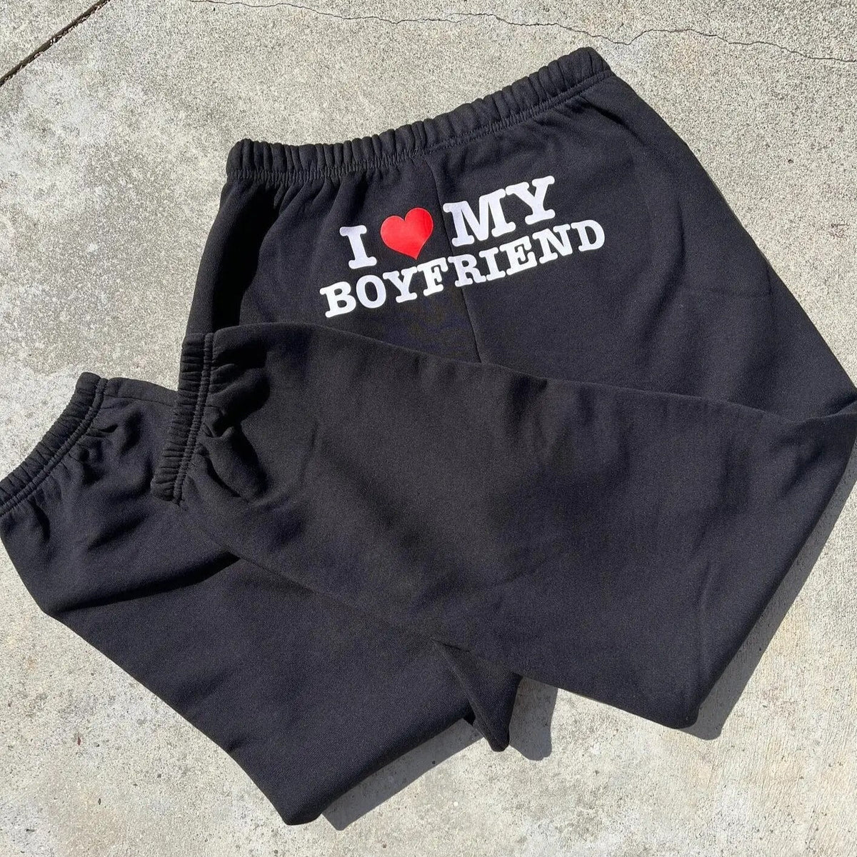 I Love My Boyfriend Sweatpants - Seldom Seen Styles