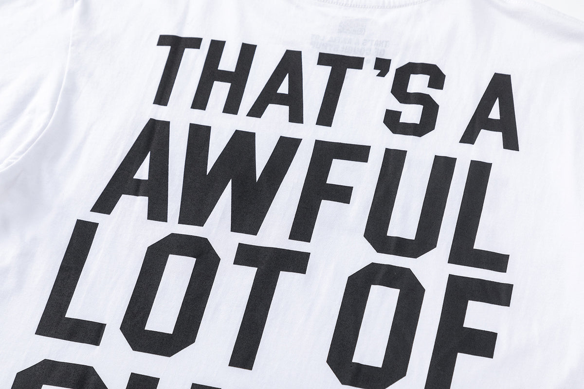 That's A Awful Lot Of Child Support Tee - White - Seldom Seen Styles