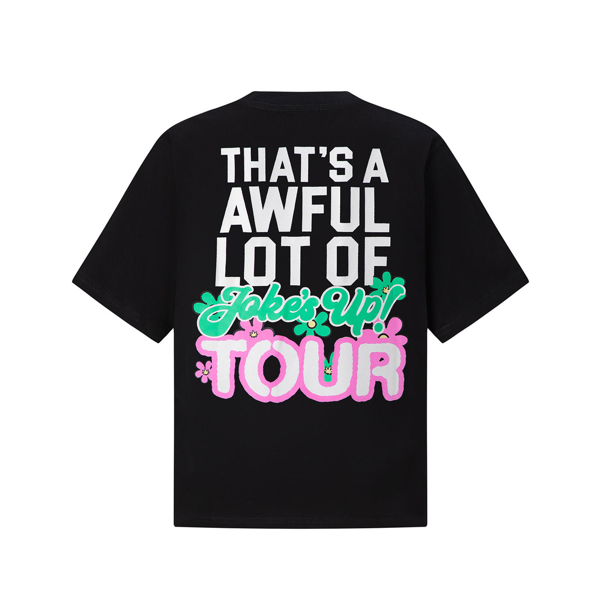 That's A Awful Lot Of Cough Syrup "Jokes Up" Tour Daisy Black Tee - Seldom Seen Styles