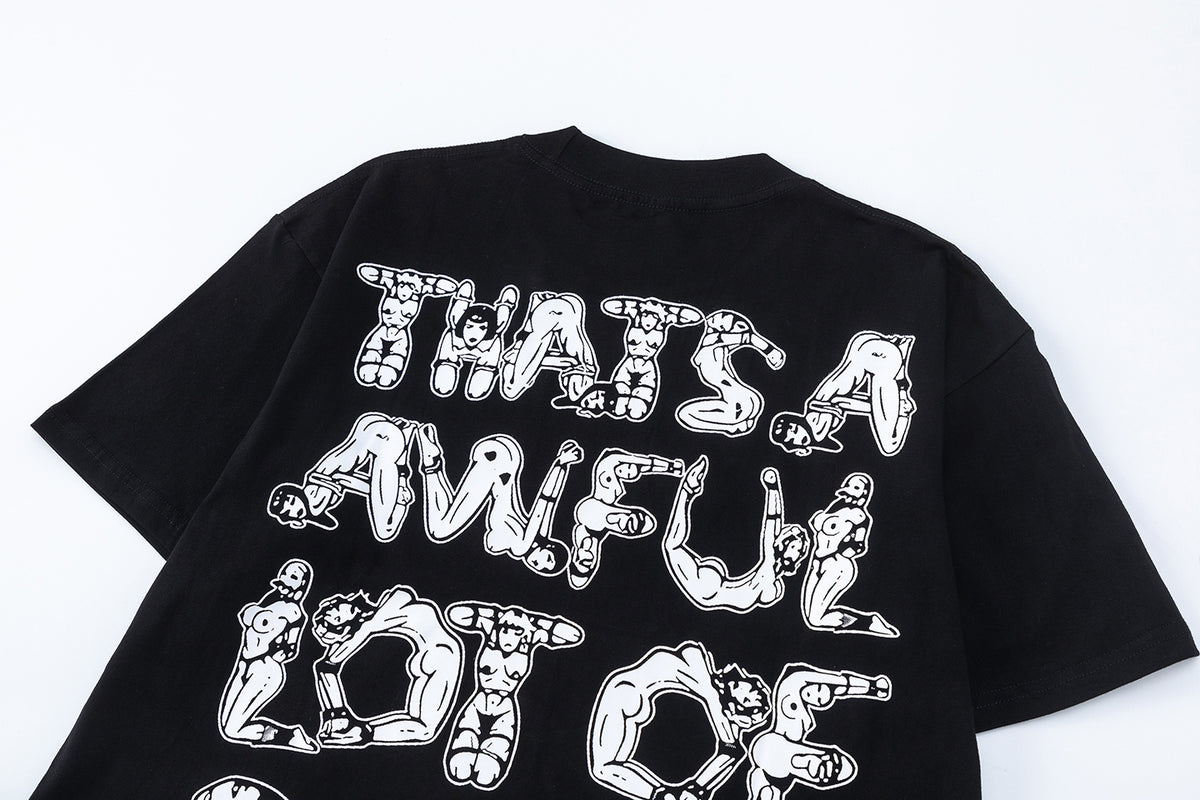 That's A Awful Lot Of S*x Tee - Black - Seldom Seen Styles