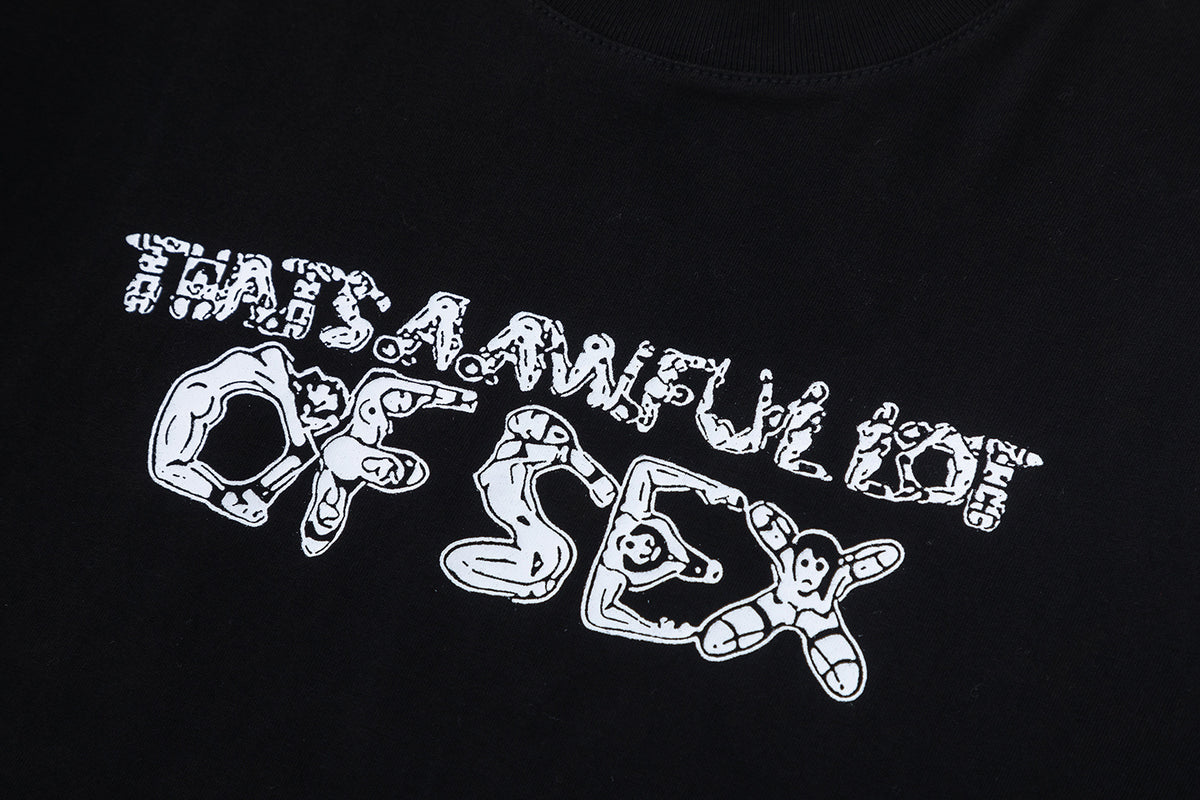 That's A Awful Lot Of S*x Tee - Black - Seldom Seen Styles
