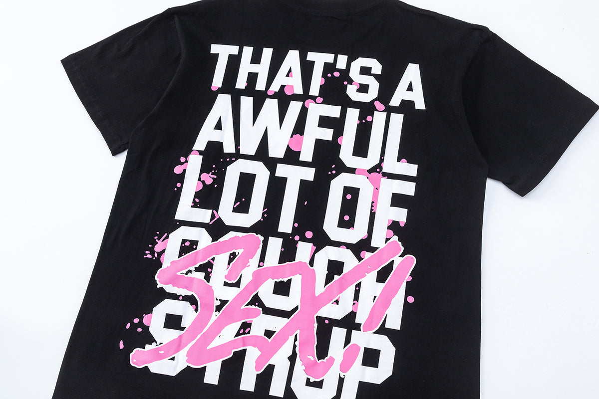 That's A Awful Lot Of S*x Tee - Black - Seldom Seen Styles